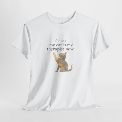 Low Key, My Cat Is My Therapist Now T-Shirt – Funny Cat Tee