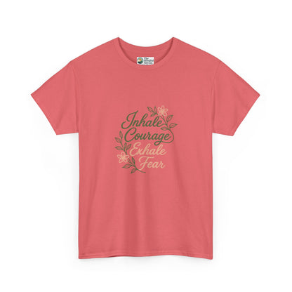 Inhale Courage, Exhale Fear T-Shirt – Floral Affirmation Tee