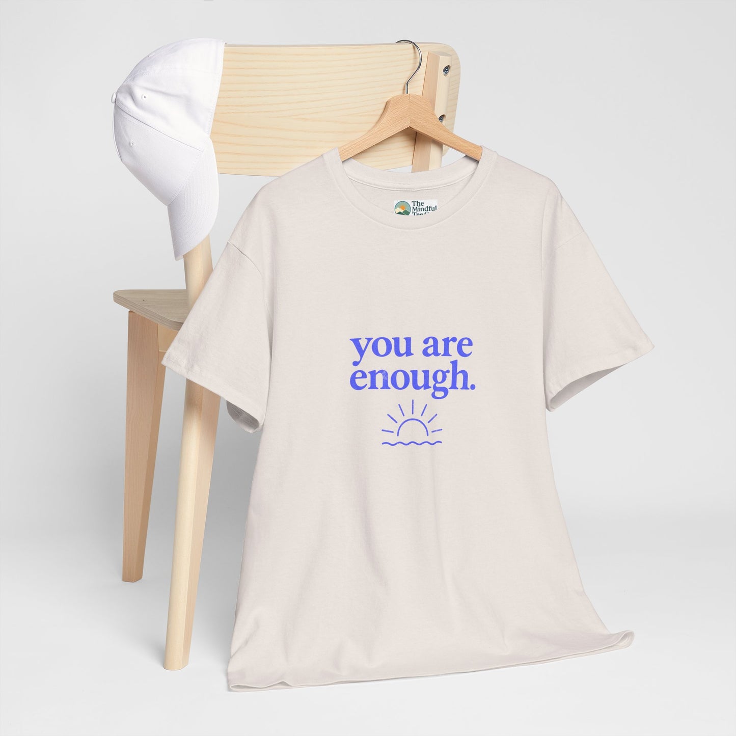 You Are Enough T-Shirt - Mental Health & Self-Worth  Tee
