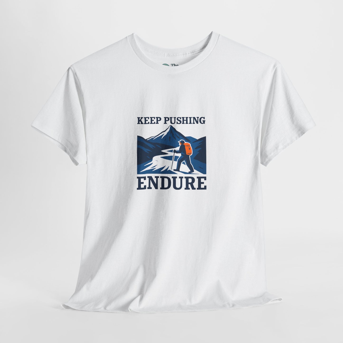 Keep Pushing Endure T-Shirt – Motivational Hiking Tee