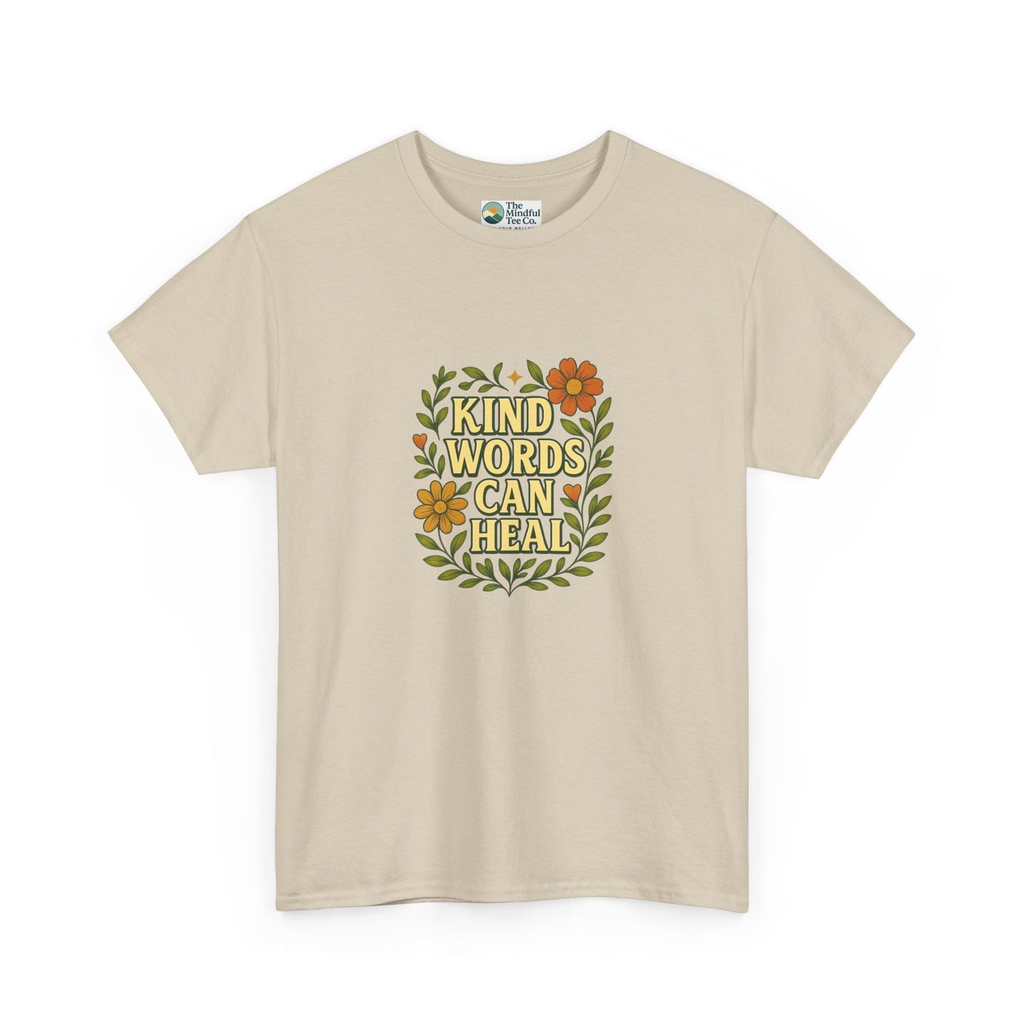 Kind Words Can Heal T-Shirt – Positivity Tee