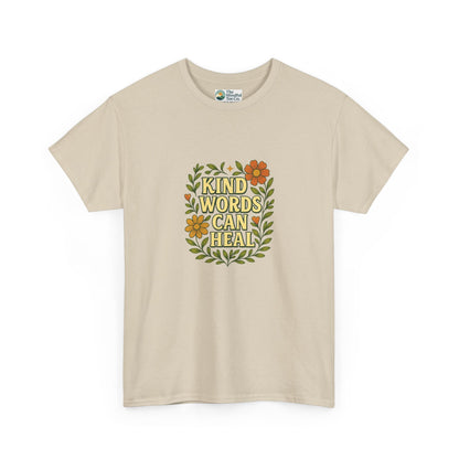 Kind Words Can Heal T-Shirt – Positivity Tee