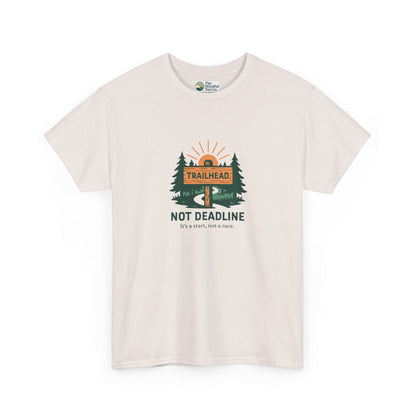 Trailhead Not Deadline T-Shirt – Mental Health Hiking Tee
