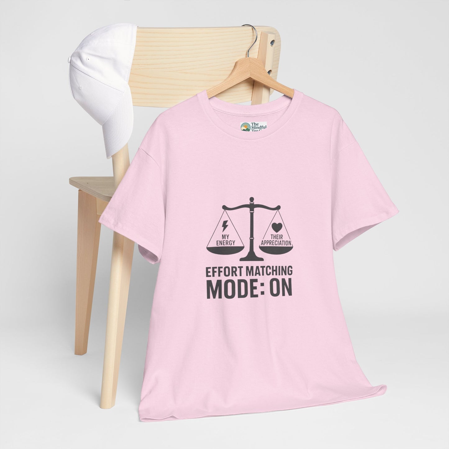 Effort Matching Mode: On T-Shirt – Mental Health Awareness Tee