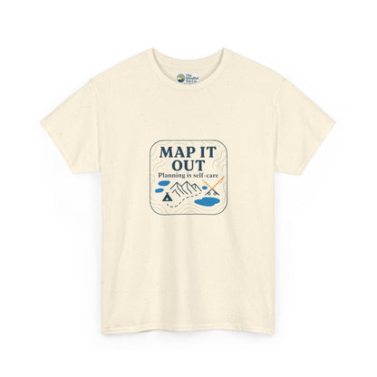 Map It Out T-Shirt – Planning Is Self-Care Tee