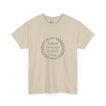 Inhale Courage, Exhale Fear T-Shirt – Inspirational Floral Tee