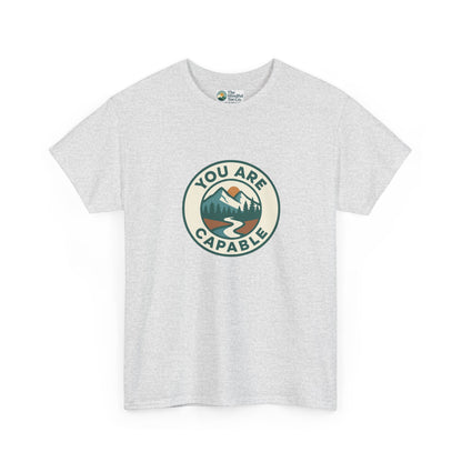You Are Capable T-Shirt – Inspirational Adventure Tee