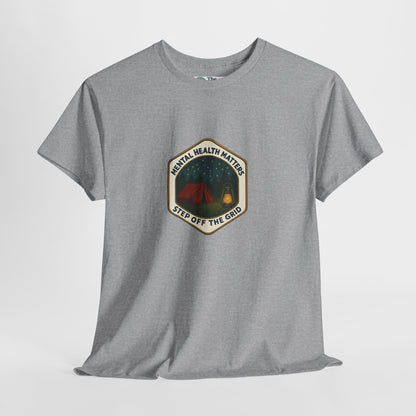 Step Off the Grid T-Shirt – Mental Health Matters Camping Tee