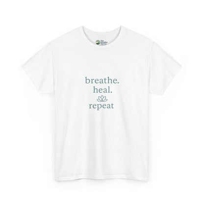 Breathe. Heal. Repeat. T-Shirt - Mindfulness & Affirmation Tee