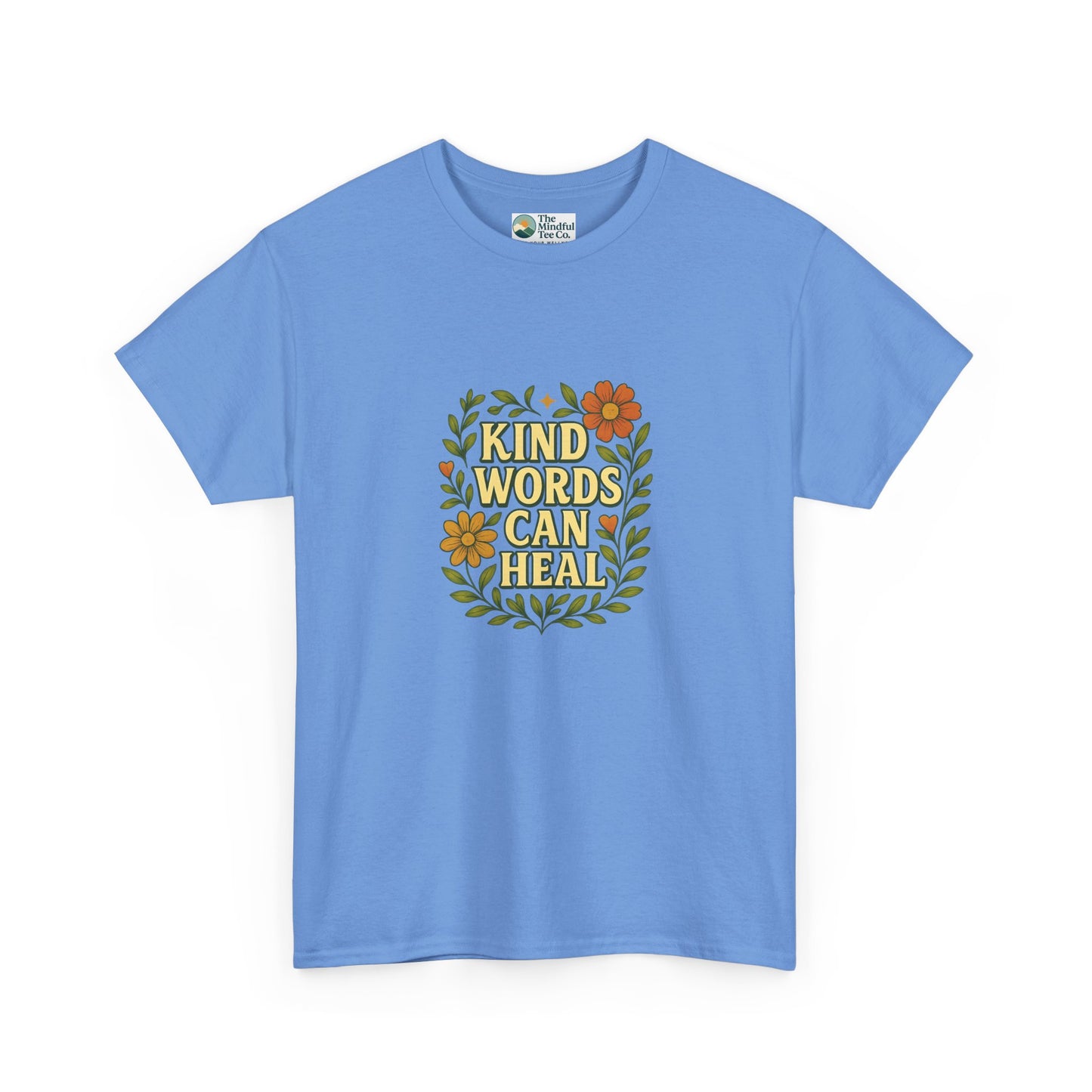 Kind Words Can Heal T-Shirt – Positivity Tee