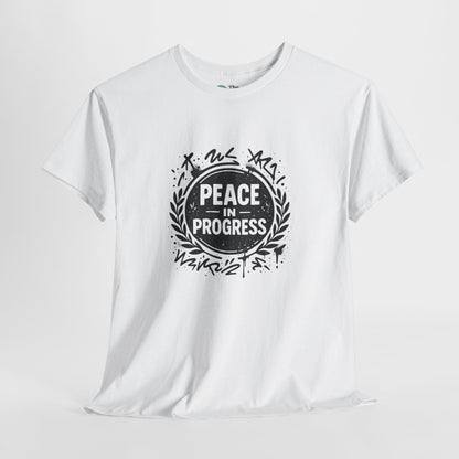 Peace in Progress T-Shirt – Streetwear Mindfulness Tee