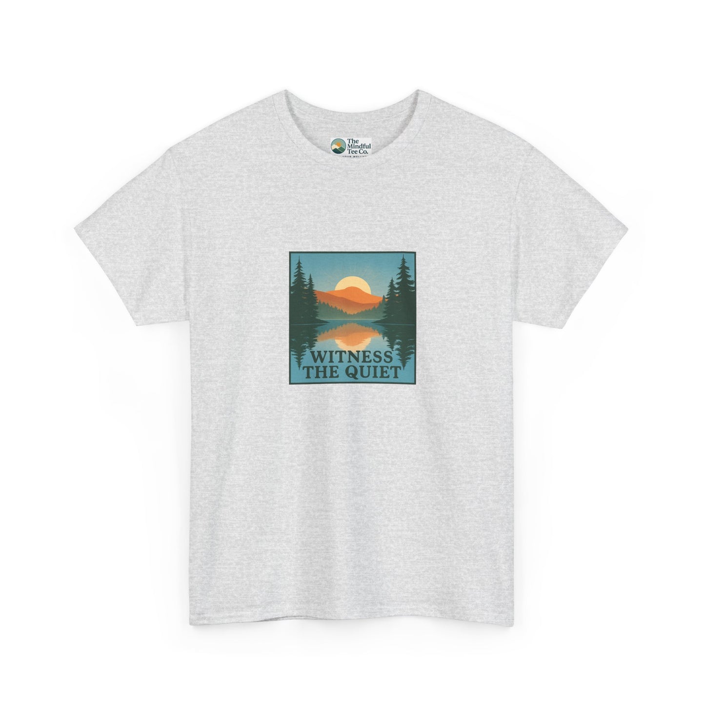 Witness the Quiet T-Shirt - Nature Mindfulness Reflection Tee