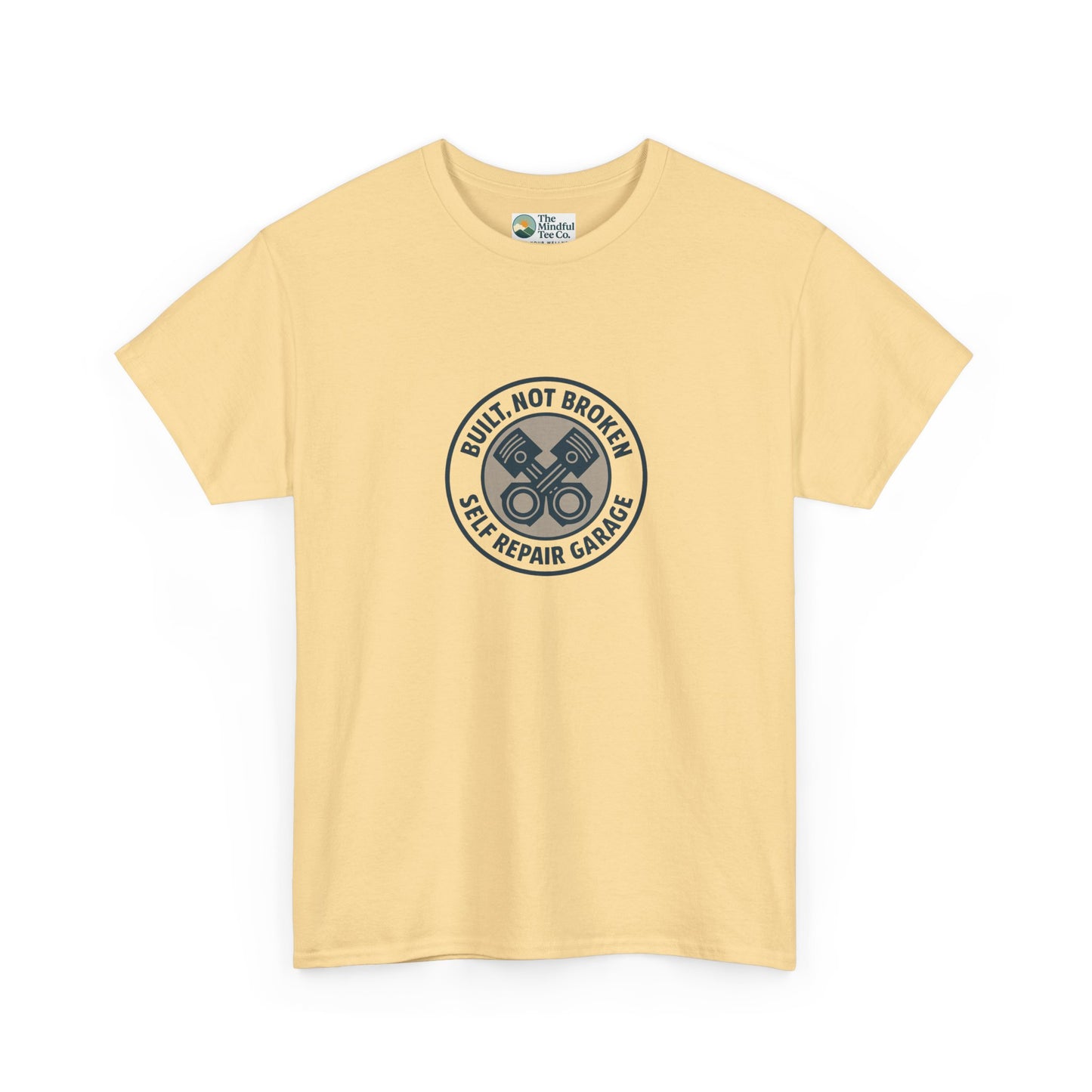 Built Not Broken T-Shirt – Self Repair Garage Tee