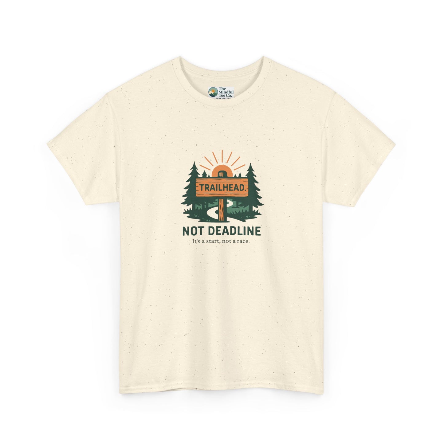 Trailhead Not Deadline T-Shirt – Mental Health Hiking Tee