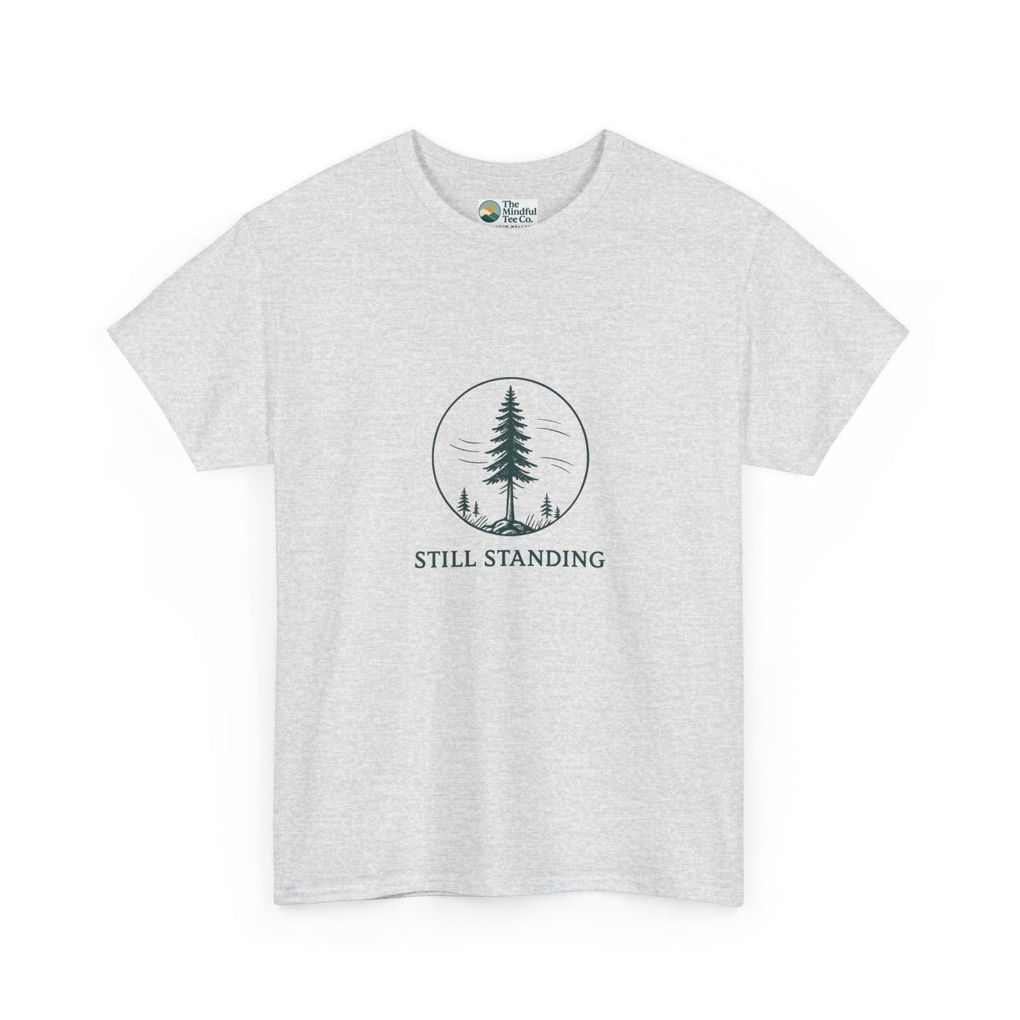 Still Standing T-Shirt – Resilient Tree Tee