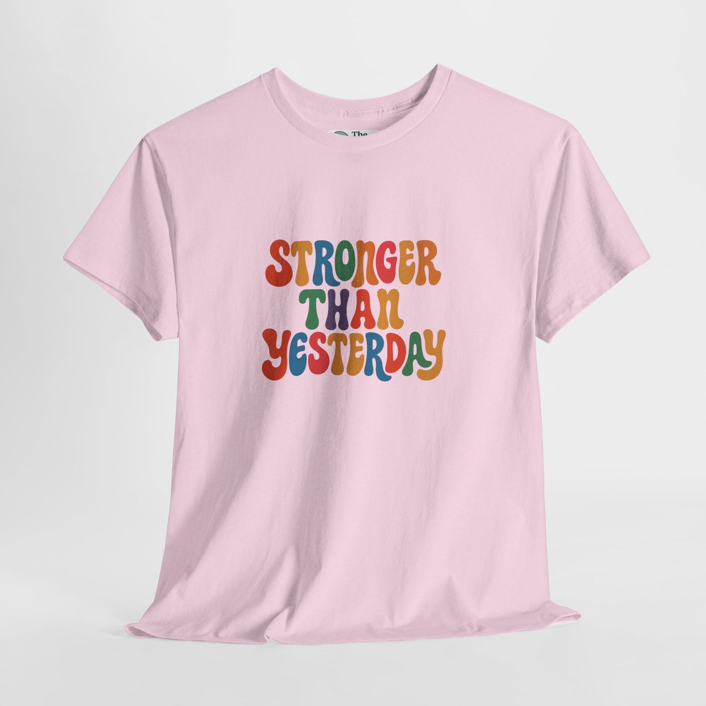 Stronger Than Yesterday T-Shirt – Retro Motivational Tee