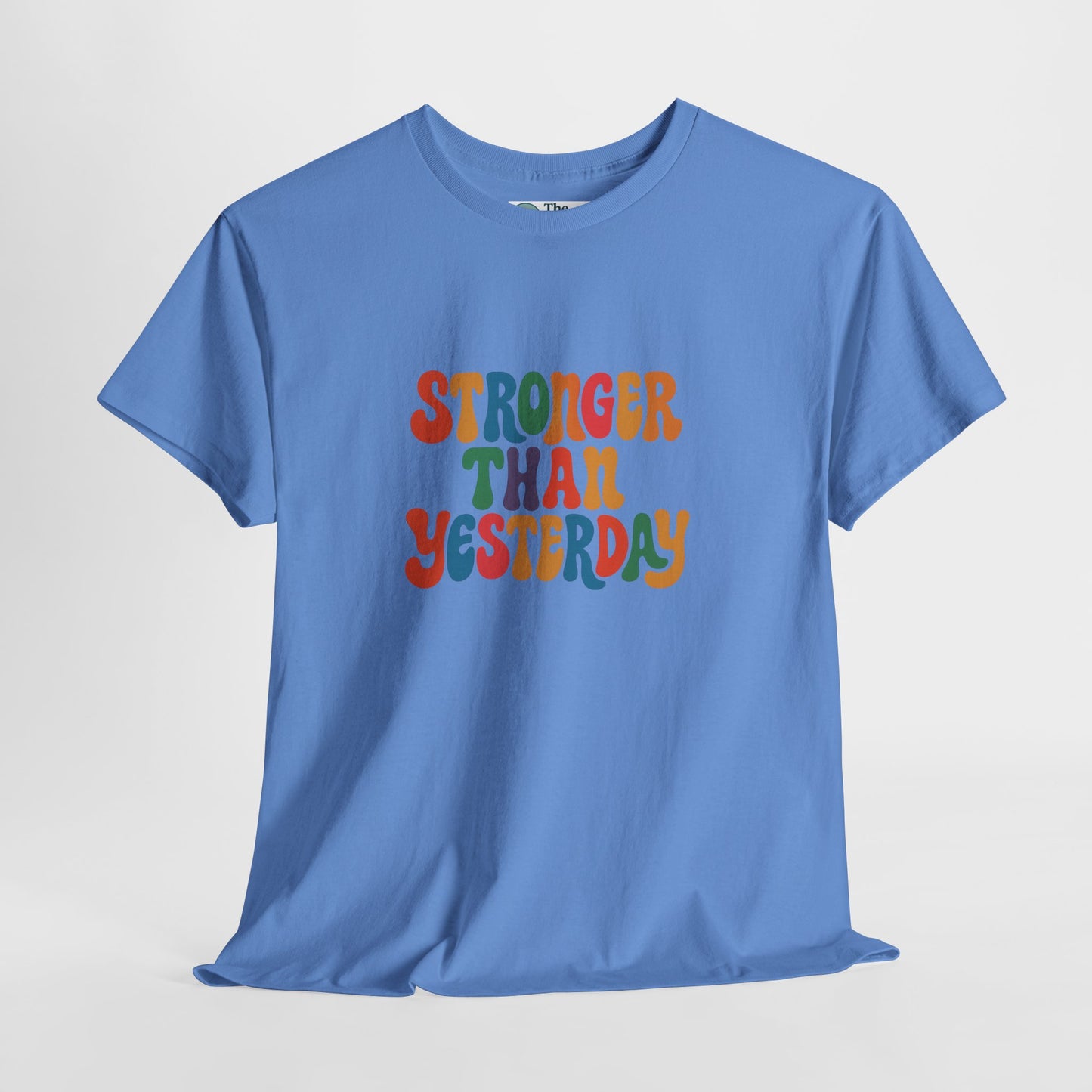 Stronger Than Yesterday T-Shirt – Retro Motivational Tee