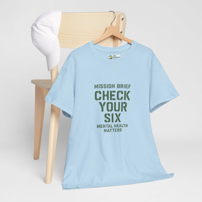 Mission Brief: Check Your Six T-Shirt - Military Mental Health Awareness  Tee