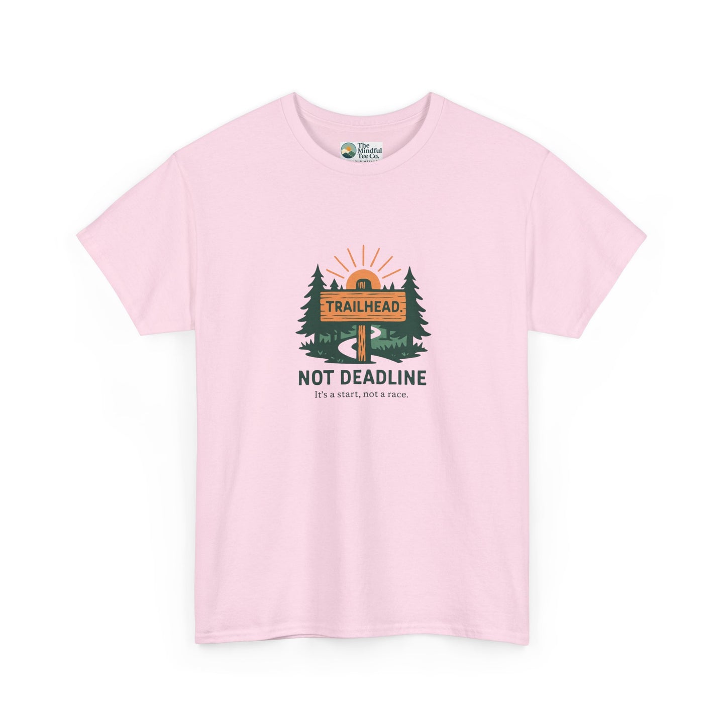 Trailhead Not Deadline T-Shirt – Mental Health Hiking Tee