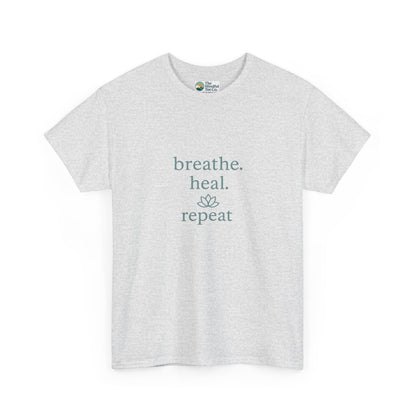 Breathe. Heal. Repeat. T-Shirt - Mindfulness & Affirmation Tee