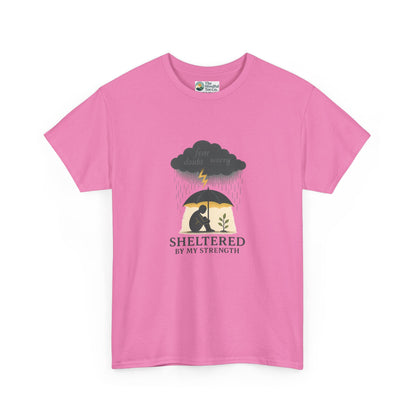 Sheltered By My Strength T-Shirt – Resilient Mental Health Tee