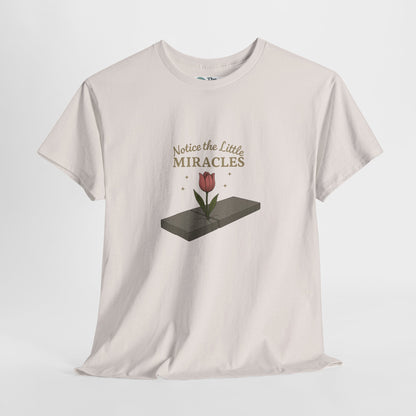 Notice the Little Miracles T-Shirt – Inspirational Mindfulness Tee