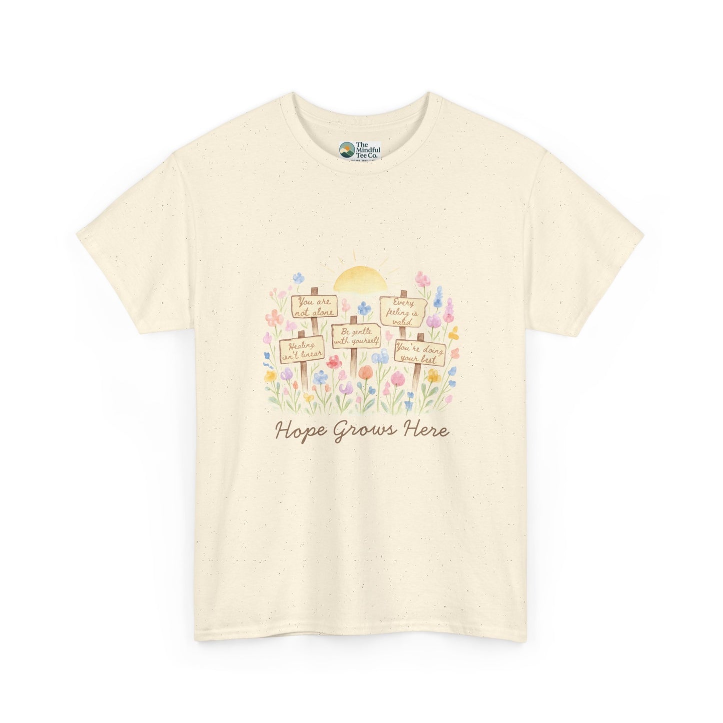Hope Grows Here T-Shirt – Floral Self-Care Tee