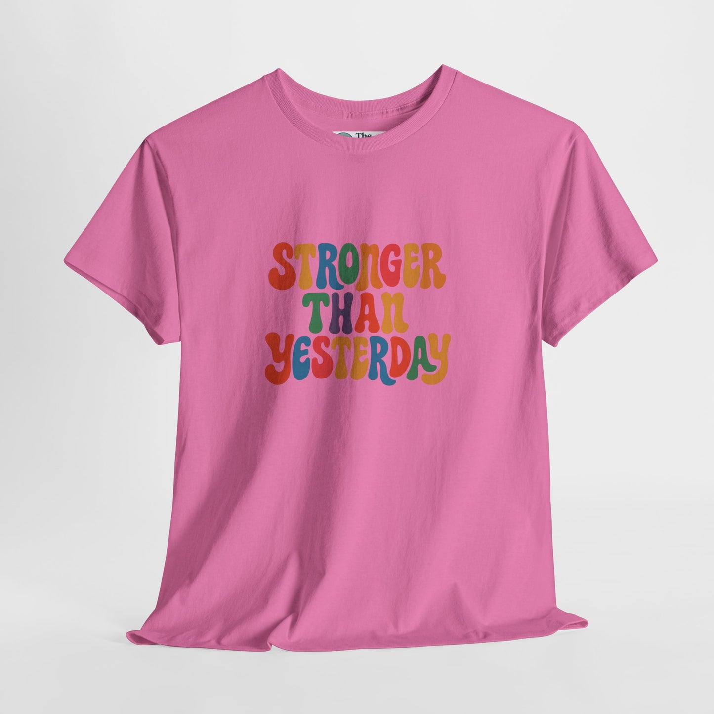 Stronger Than Yesterday T-Shirt – Retro Motivational Tee