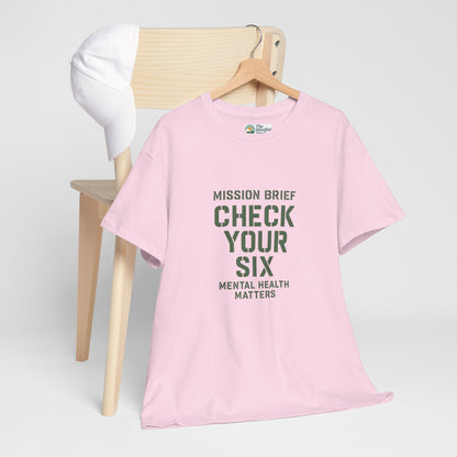 Mission Brief: Check Your Six T-Shirt - Military Mental Health Awareness  Tee
