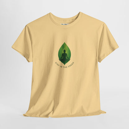 Stay in the Green T-Shirt – Minimalist Meditation Tee