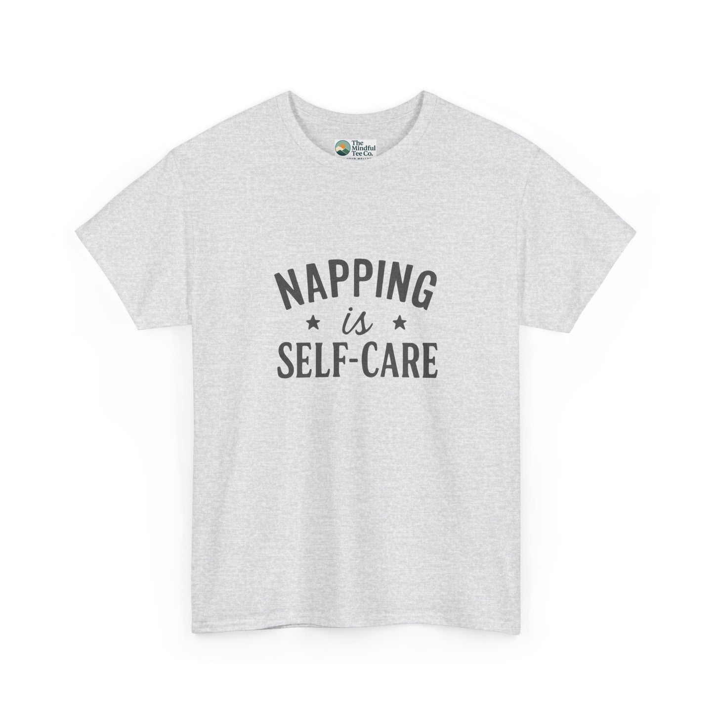 Napping Is Self-Care T-Shirt – Funny Mental Health Tee