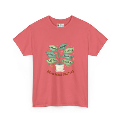 Grow What Matters T-Shirt – Self-Growth  Tee