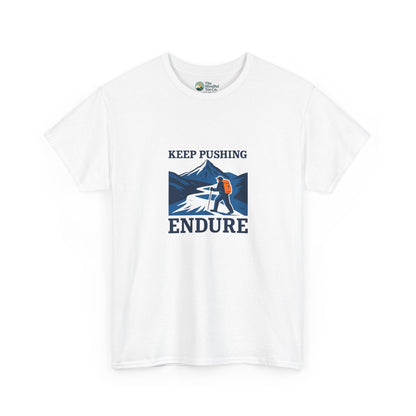 Keep Pushing Endure T-Shirt – Motivational Hiking Tee