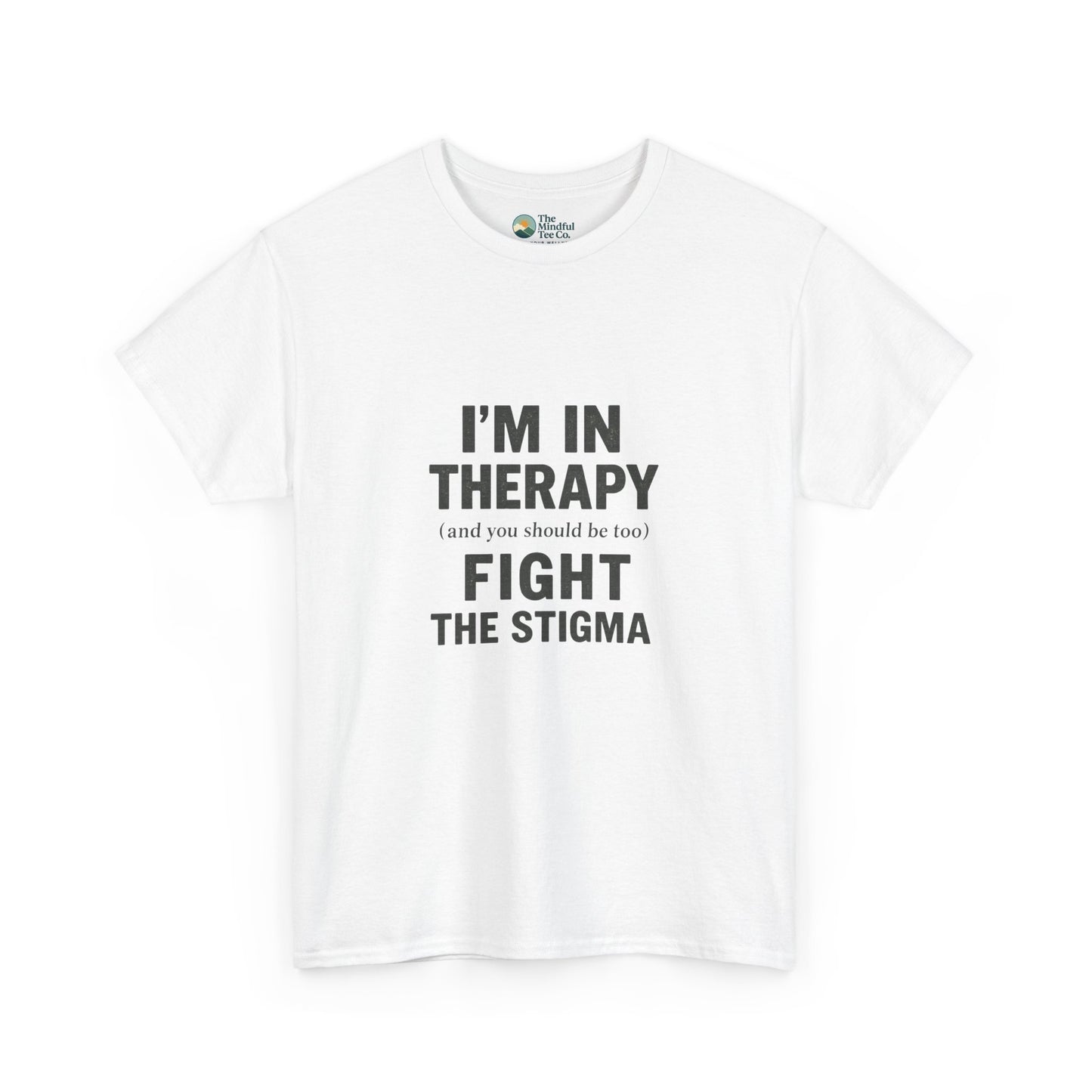 I’m in Therapy T-Shirt – Mental Health Awareness Tee