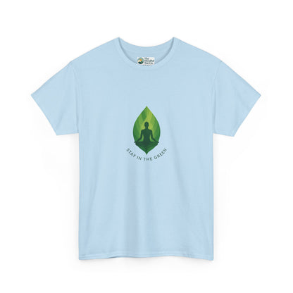 Stay in the Green T-Shirt – Minimalist Meditation Tee