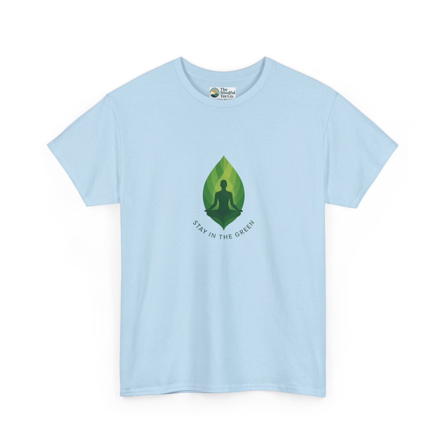 Stay in the Green T-Shirt – Minimalist Meditation Tee