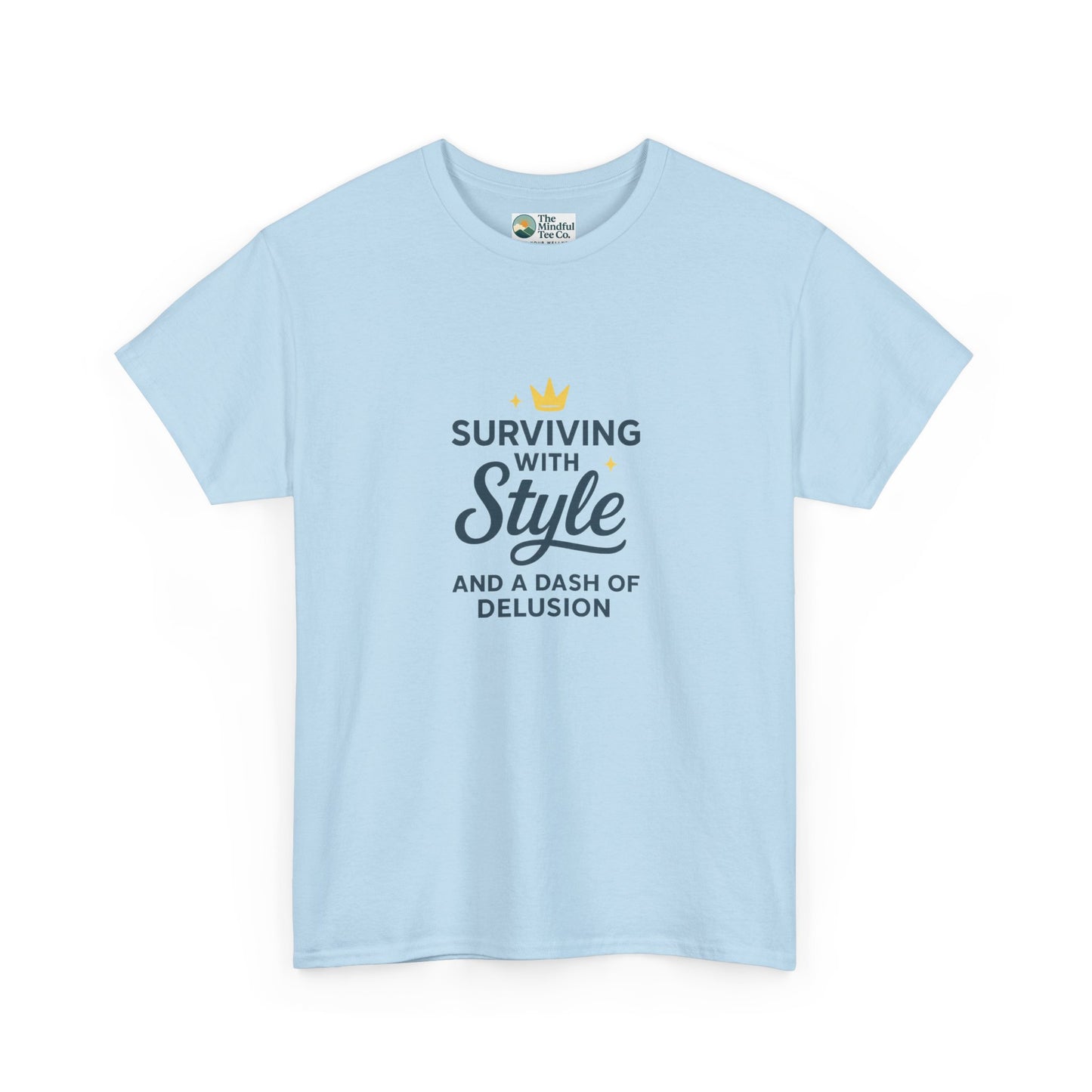 Surviving with Style T-Shirt – Mental Health & Self-Care Tee