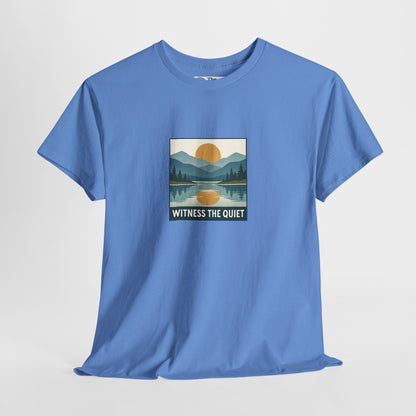 Witness the Quiet T-Shirt - Nature Mindfulness Sunset  Tee