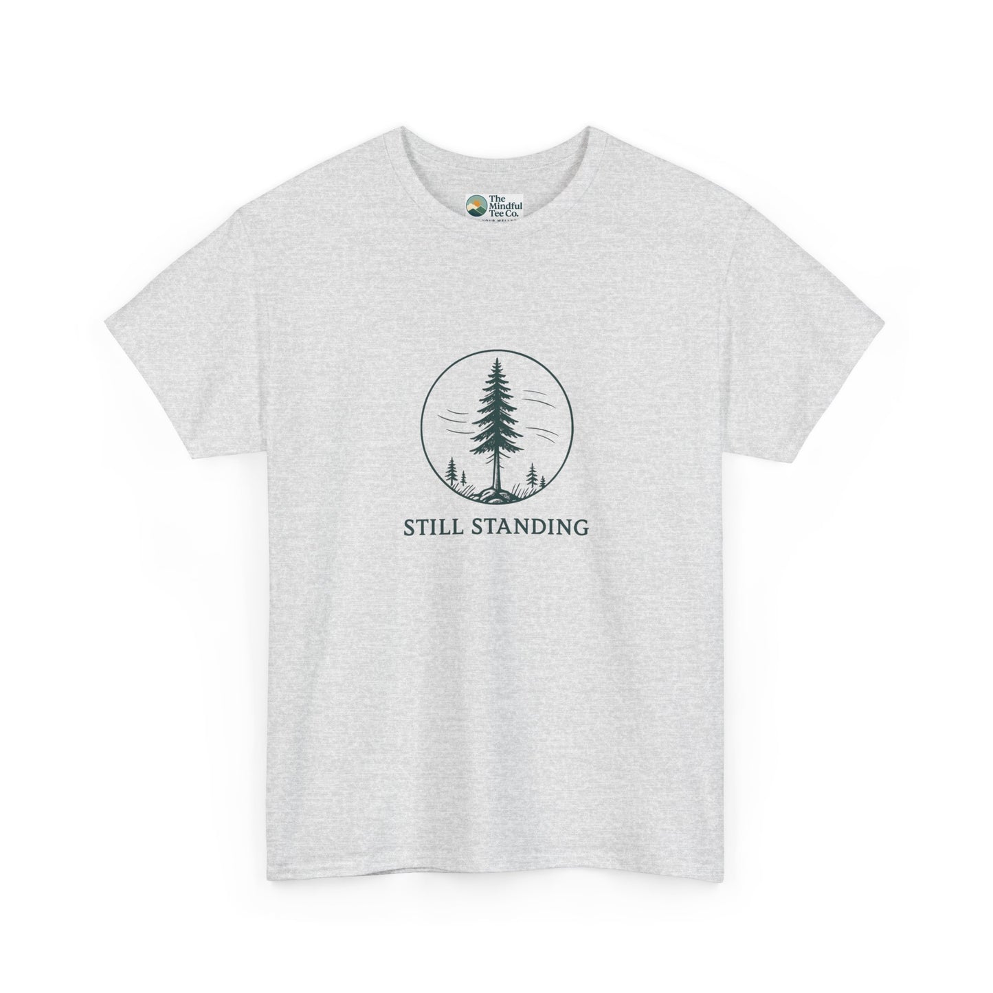 Still Standing T-Shirt – Resilient Tree Tee