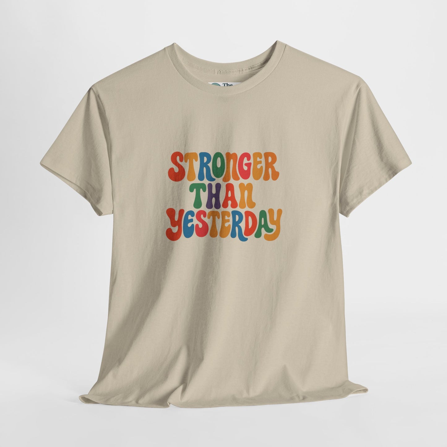 Stronger Than Yesterday T-Shirt – Retro Motivational Tee