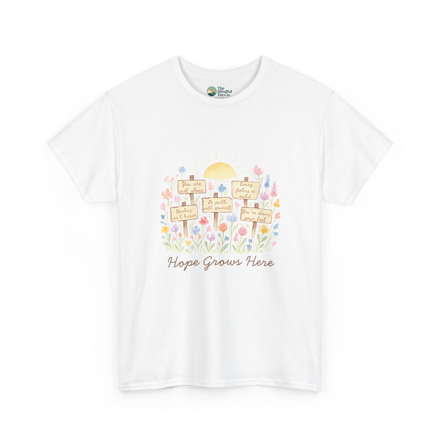 Hope Grows Here T-Shirt – Floral Self-Care Tee