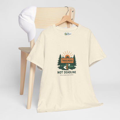 Trailhead Not Deadline T-Shirt – Mental Health Hiking Tee