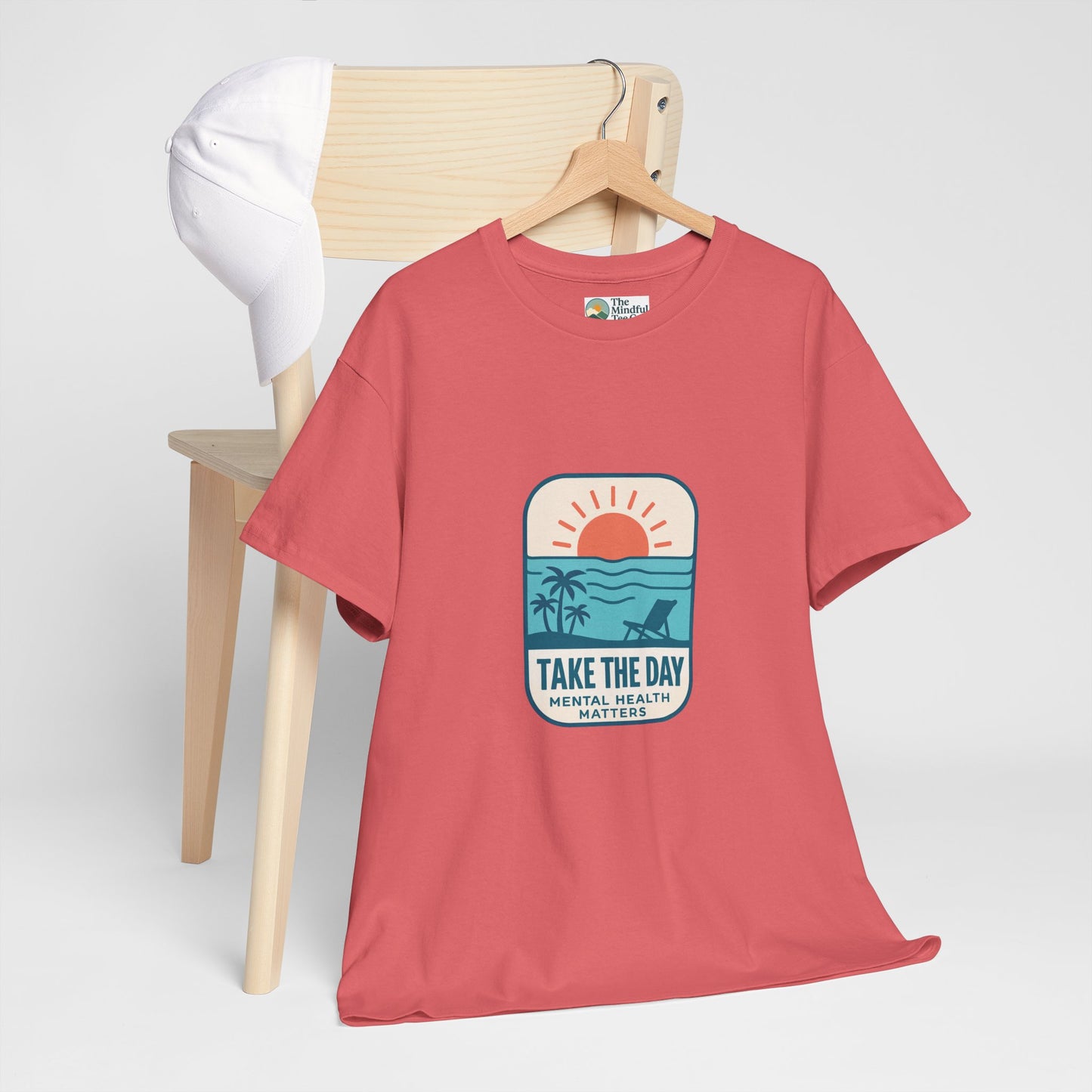 Take The Day T-Shirt – Mental Health Matters Beach Design