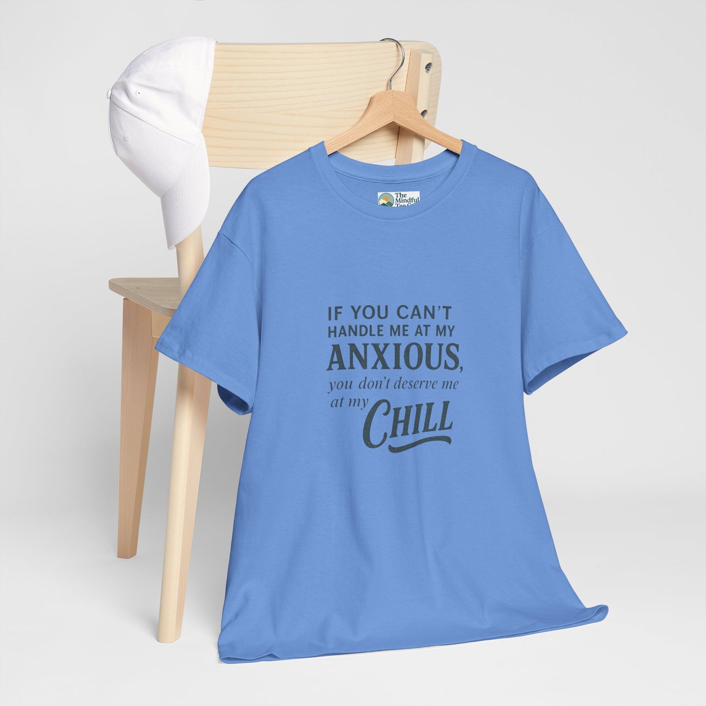 If You Can’t Handle Me at My Anxious T-Shirt – Funny Mental Health Tee