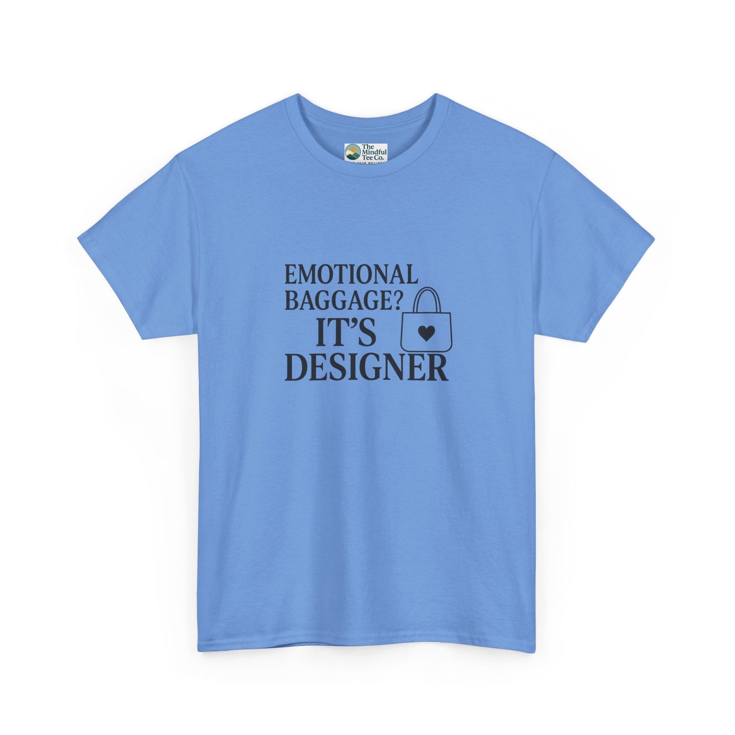Emotional Baggage? It’s Designer T-Shirt – Mental Health Tee