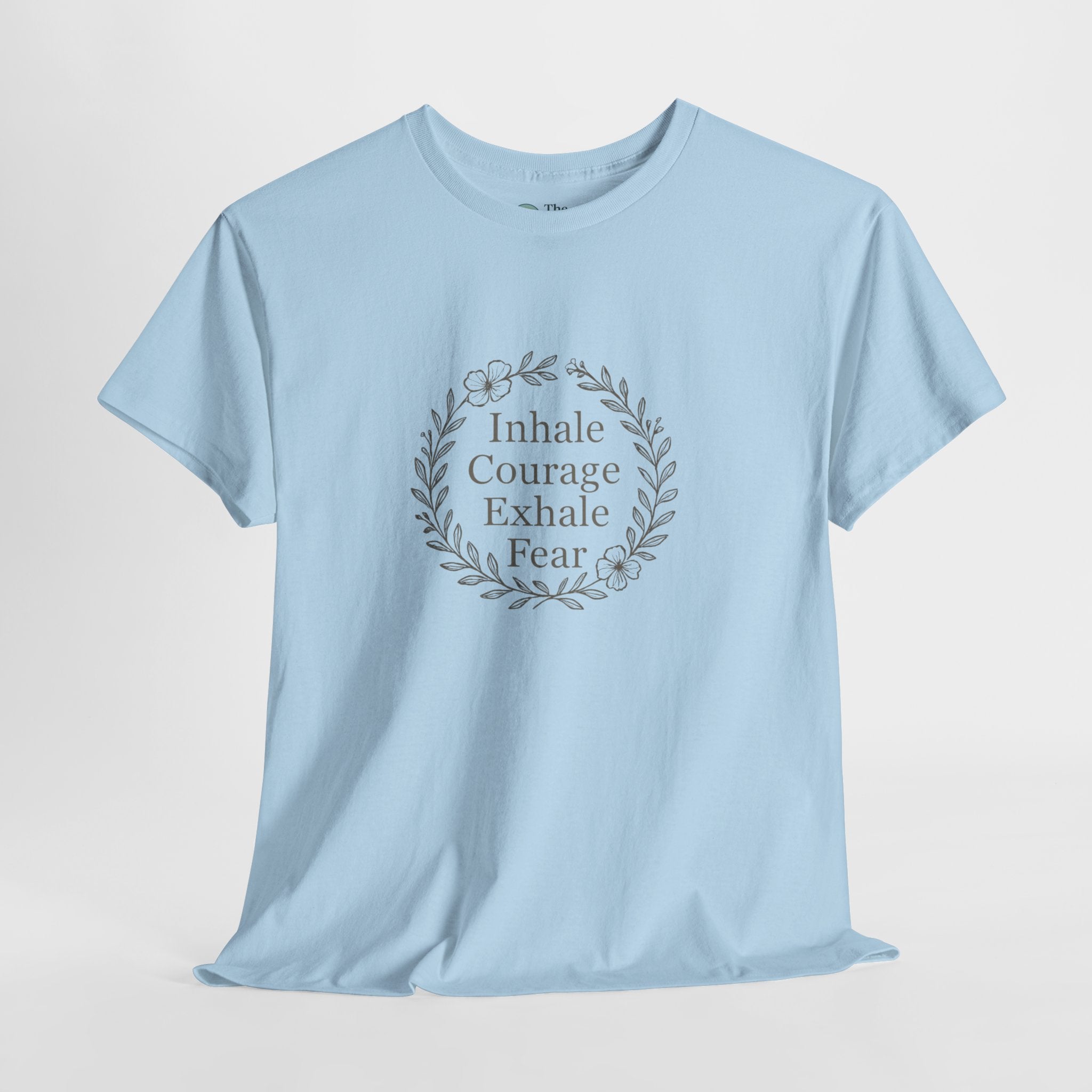 Breathe in Courage – Mindful Reminder Tee