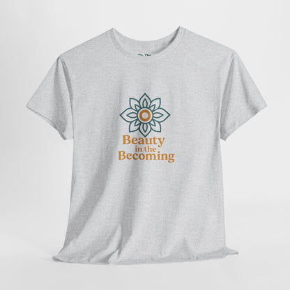 Beauty in the Becoming T-Shirt – Mindful Growth Tee