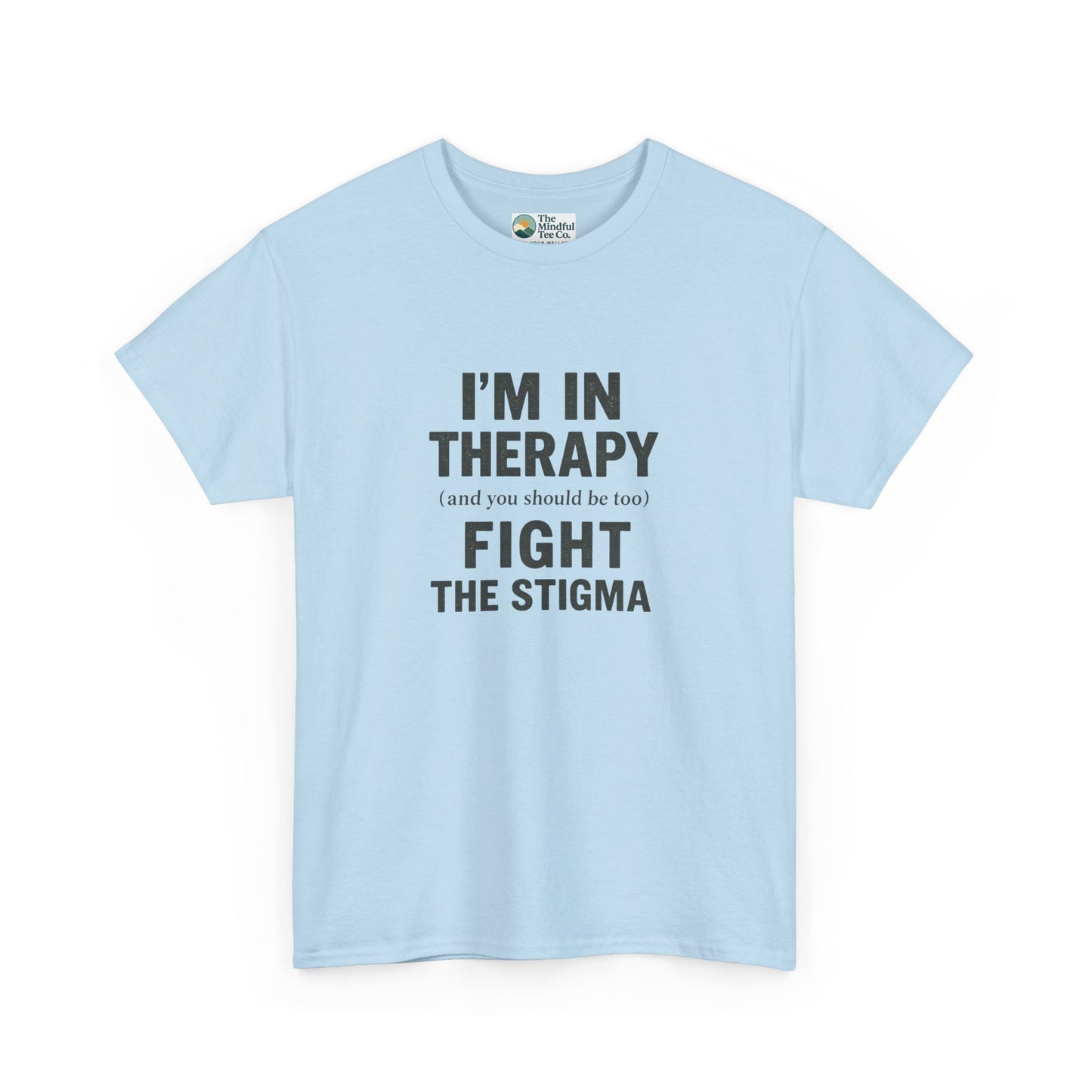 I’m in Therapy T-Shirt – Mental Health Awareness Tee