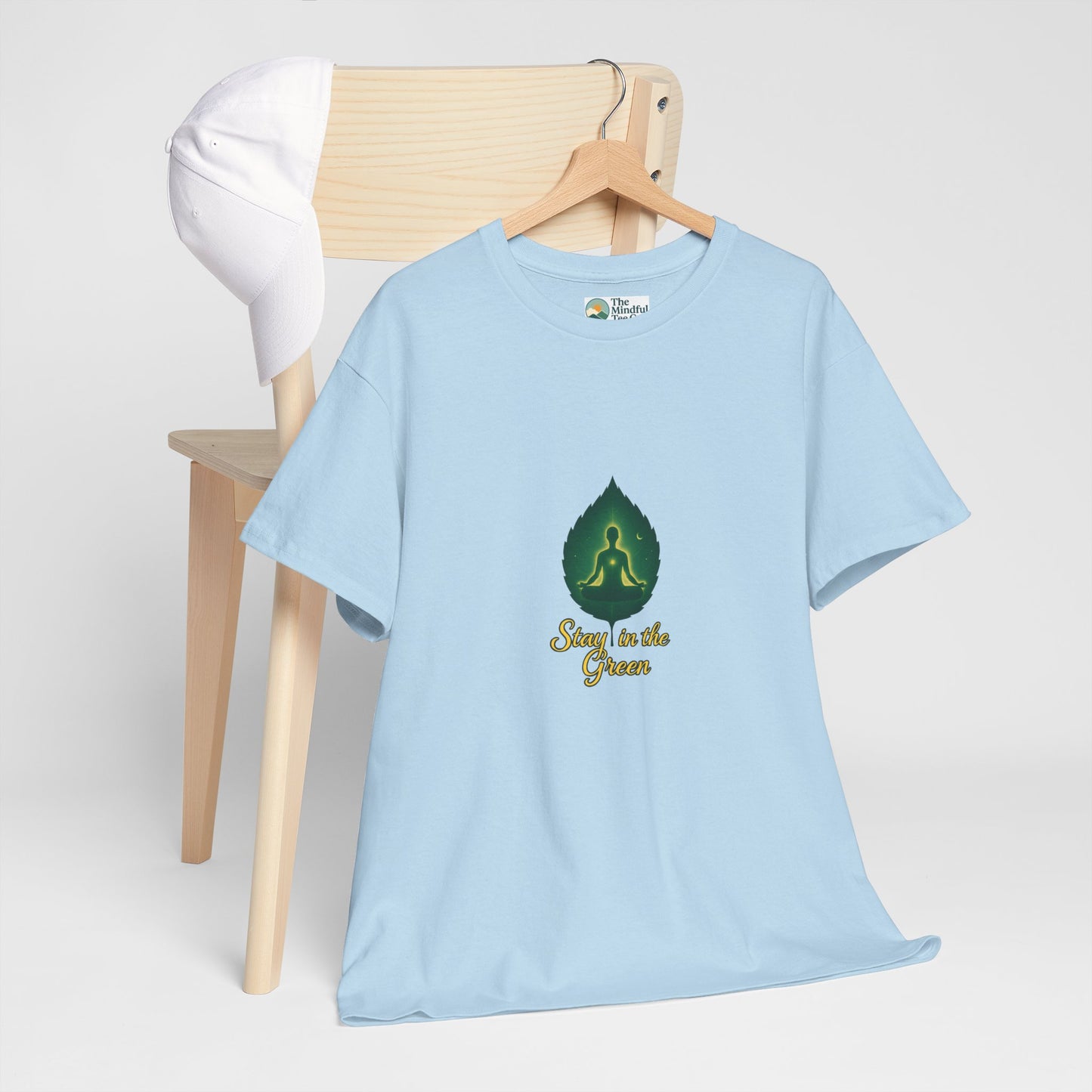Stay in the Green T-Shirt – Mindful Meditation Tee