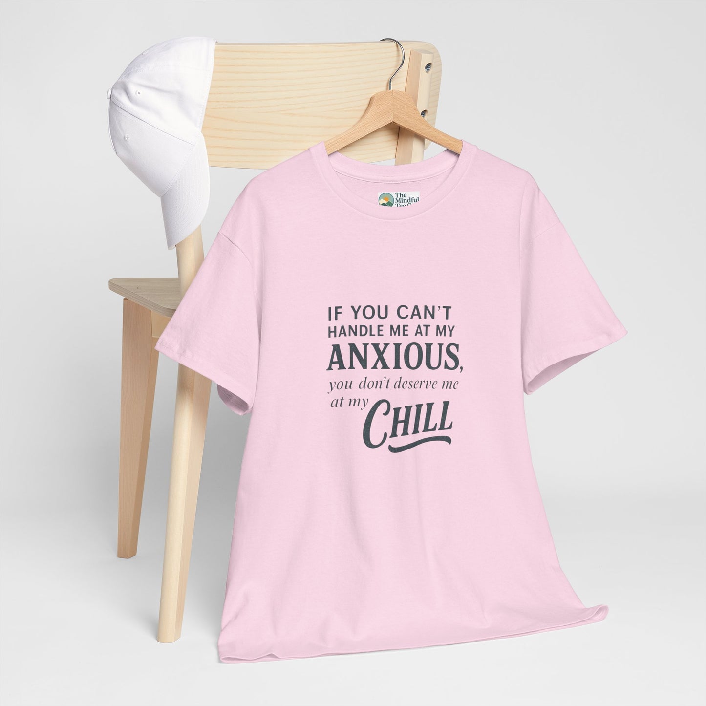 If You Can’t Handle Me at My Anxious T-Shirt – Funny Mental Health Tee